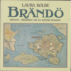 Laura Kolbe: Brändö - drömmen om en bättre framtid - pikkukuva 1