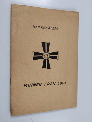 Mac Key-Åberg : Minnen från 1918