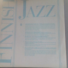 FINISH JAZZ :: RARE FIN-JAZZ COMPILATION :: VINYYLI  LP 1986 - pikkukuva 5
