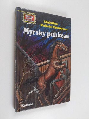 Christine Pullein-Thompson : Myrsky puhkeaa
