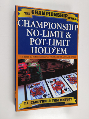 Tom McEvoy ym. : Championship No Limit & Pot Limit Hold 'Em