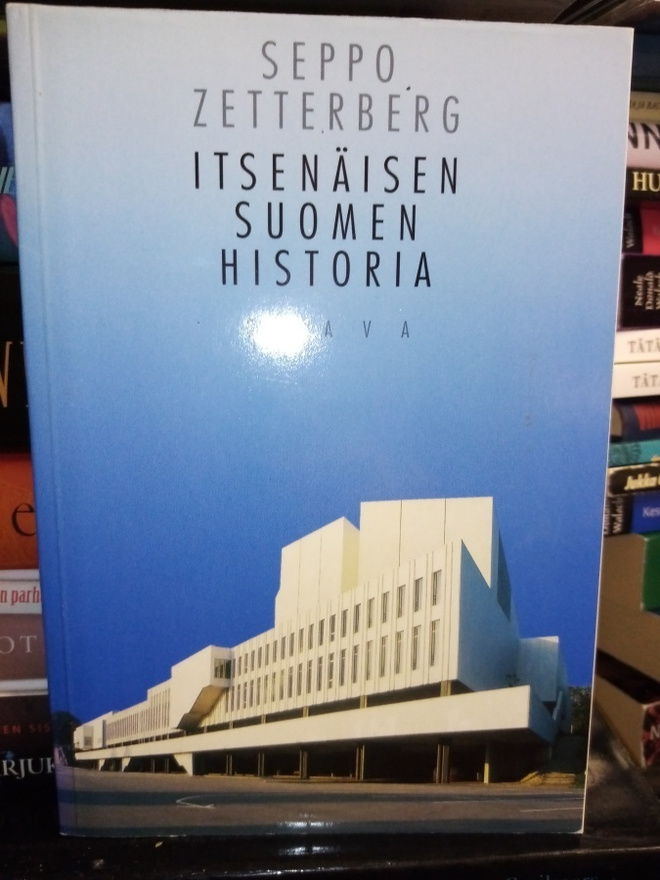 ZETTERBERG :  Itsenäisen Suomen historia ( SIS POSTIKULU )
