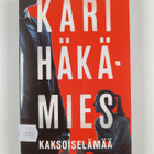 Kari Häkämies : Kaksoiselämää - pikkukuva 1