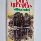 Laila Hietamies : Valoa kohti - pikkukuva 1