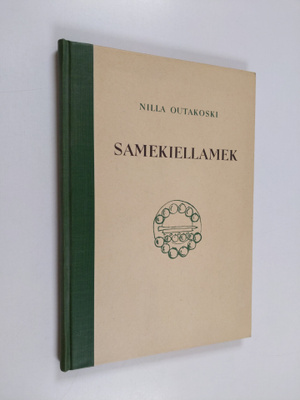 Nilla Outakoski : Samekiellamek