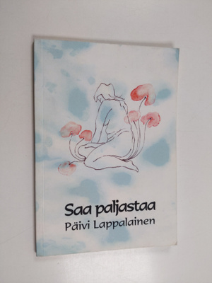 Päivi Lappalainen : Saa paljastaa