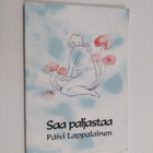 Päivi Lappalainen : Saa paljastaa - pikkukuva 1
