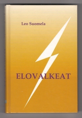 Leo Suomela: Elovalkeat