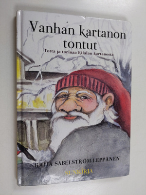 Raija Sabelström-Leppänen : Vanhan kartanon tontut : tari...