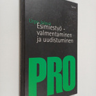 Urpo Jalava : Esimiestyö : valmentaminen ja uudistuminen - pikkukuva 1