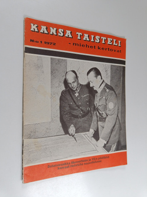 Kansa taisteli - Miehet kertovat 1/1972