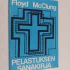 Floyd McClung : Pelastuksen sanakirja - pikkukuva 1
