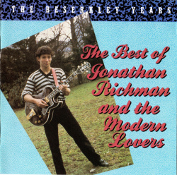 Jonathan Richman & The Modern Lovers - The Best Of Jonathan
