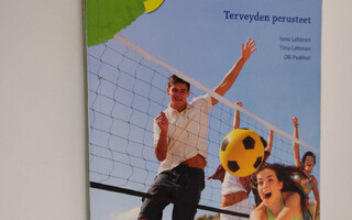 Lukion syke 1 : Terveyden perusteet