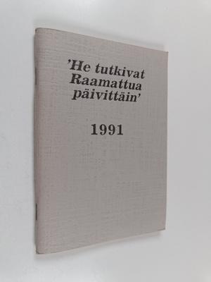 He tutkivat Raamattua päivittäin 1991