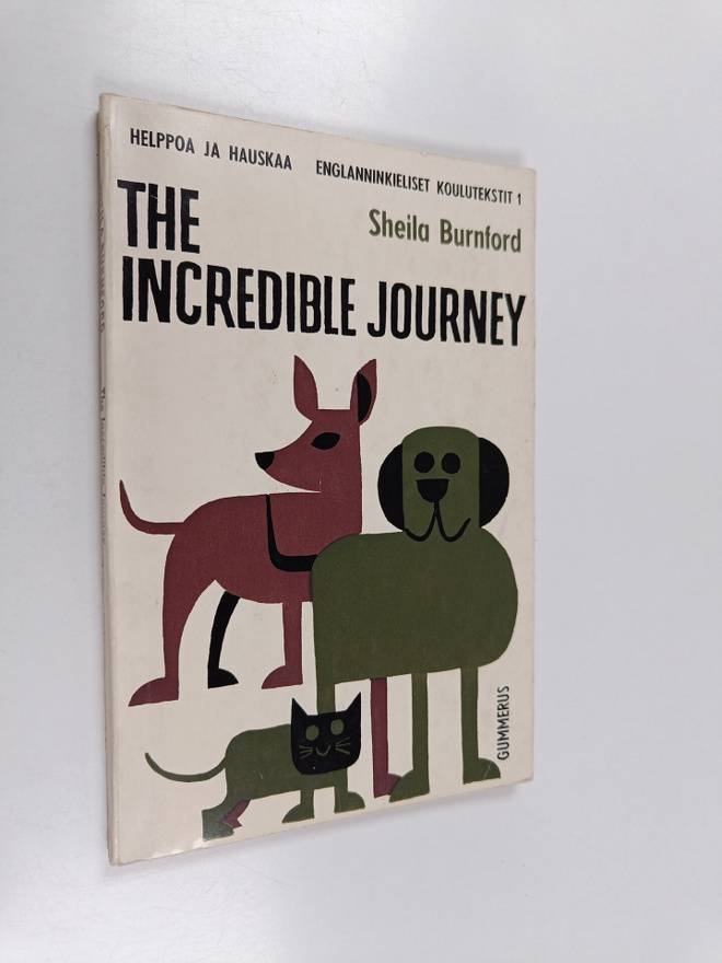 Sheila Burnford : The incredible journey