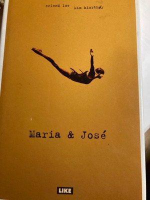 ERLEND LOE - HIORTHOY: MARIA & JOSE