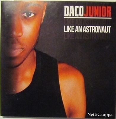 Daco Junior • Like An Astronaut PROMO CD-Single