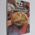 Marja Järvelin : Muna- ja juustoruokia - pikkukuva 1