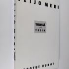 Veijo Meri : Yhdessä ja yksin : kootut runot - pikkukuva 1