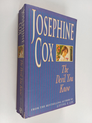 Josephine Cox : The Devil You Know