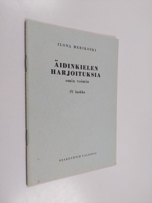 Ilona Merikoski : Äidinkielen harjoituksia omin voimin : ...