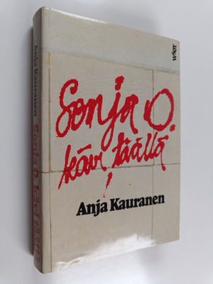 Anja Kauranen : Sonja O. kävi täällä