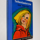Kaija Pakkanen : Sebastianin tytär - pikkukuva 1