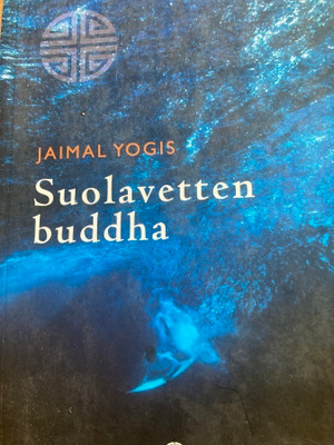 JAIMAL YOGIS: SUOLAVETTEN BUDDHA