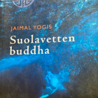 JAIMAL YOGIS: SUOLAVETTEN BUDDHA - pikkukuva 1