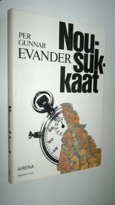 Per Gunnar Evander : Nousukkaat : henkilötutkinta