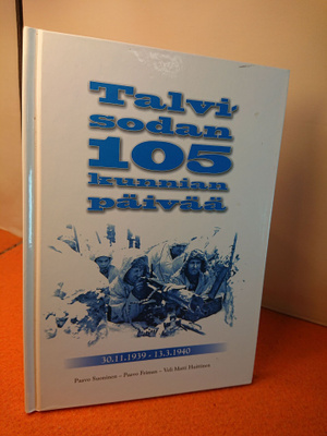 Talvisodan105 kunnian päivää - 30.11.1939-13.3.1940