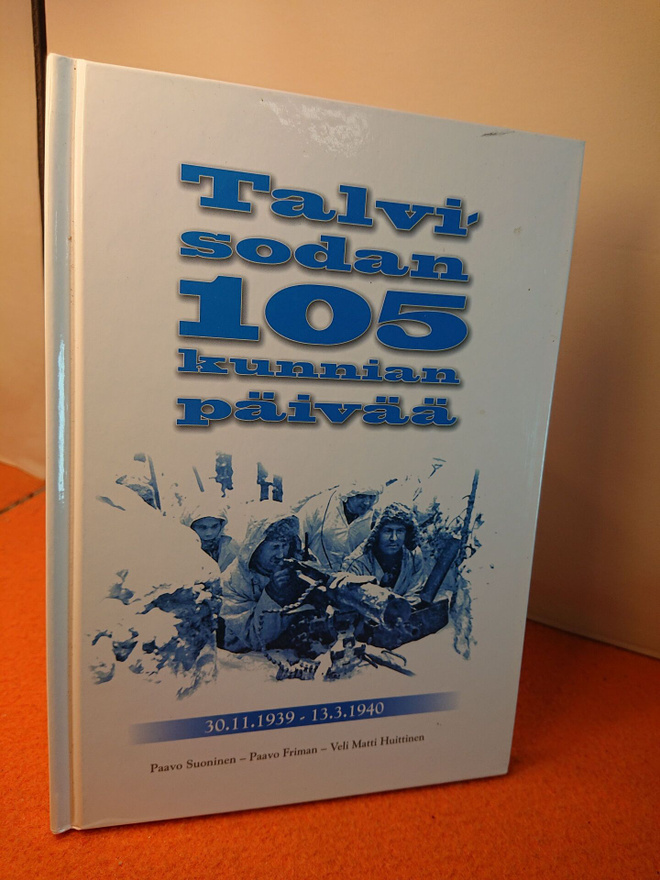 Talvisodan105 kunnian päivää - 30.11.1939-13.3.1940