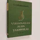V. A. Koskenniemi : Vuosisadanalun ylioppilas - pikkukuva 1
