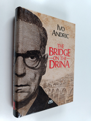 Andric Ivo : Bridge on the Drina