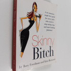 Rory Freedman : Skinny bitch : a no-nonsense, tough-love ... - pikkukuva 1