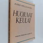 Aaro Hellaakoski : Huojuvat keulat - pikkukuva 1