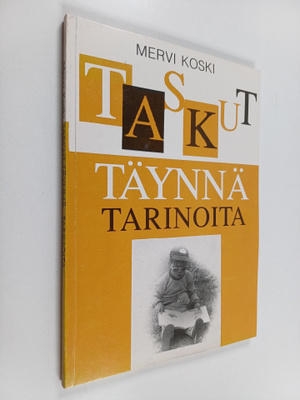 Mervi Koski : Taskut täynnä tarinoita