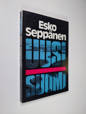 Esko Seppänen : Uusi Suomi
