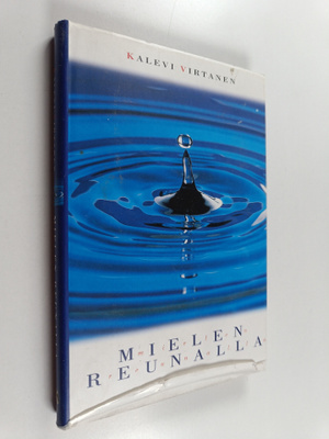 Kalevi Virtanen : Mielen reunalla