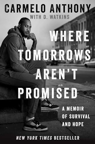 Carmelo Anthony, D. Watkins: Where Tomorrows Aren't Promised