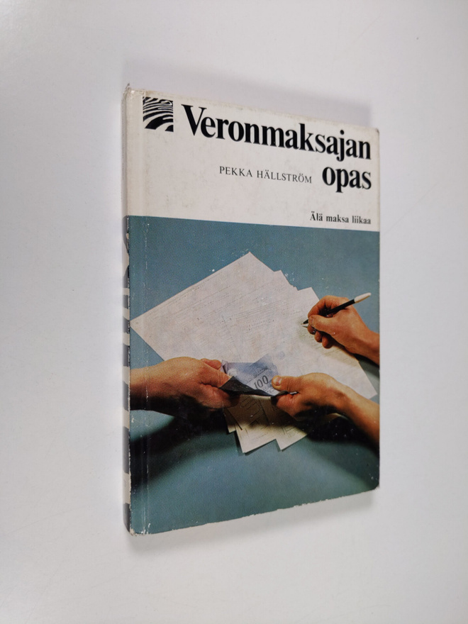 Pekka Hällström : Veronmaksajan opas
