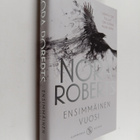 Nora Roberts : Ensimmäinen vuosi - pikkukuva 1
