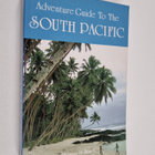 Thomas H. Booth : Adventure guide to the South Pacific - pikkukuva 1