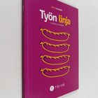 Arto Satonen : Työn linja : osallisuus kunniaan - pikkukuva 1