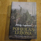 Mirkka Lappalainen POHJOLAN LEIJONA Kustaa II Aadolf ja Suom - pikkukuva 1