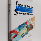 Hannes (toim.) Sihvo : Toisten Suomi, eli, Mitä meistä ke... - pikkukuva 1