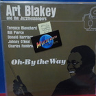 Art Blakey And The Jazzmessengers – Oh-By The Way EX+/EX LP - pikkukuva 1