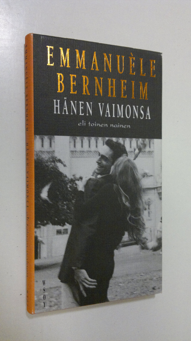 Emmanuele Bernheim : Hänen vaimonsa, eli, Toinen nainen
