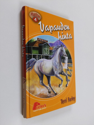 Terri Farley : Vapauden hinta